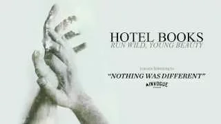 Hotel Books "Nothing Was Different"