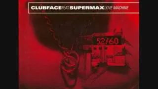 Clubface feat.Supermax-Lovemachine '98 (John B.Norman Mix)