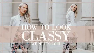 10 WAYS TO LOOK CLASSY WHEN IT'S COLD // Fashion Mumblr