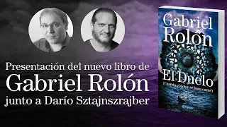 Gabriel Rolón - Presentación Nuevo Libro El Duelo