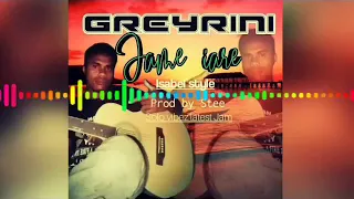 Greyrini (Official Music 2020) Jame iara