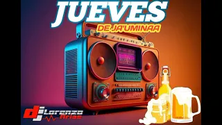 JUEVES DE JA'UMINAA KCHAK CLÁSICOS DJ LORENZO ARIAS