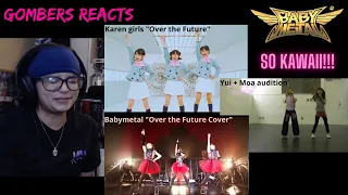 Gombers Reacts | Karen Girls "Over the Future", MoiMoi Audition & Babymetal cover