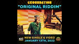 Groundation: New Album drops Spring, 2022 - Original Riddim promo