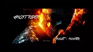 Ghost Rider Tribute { Skillet - Monster }