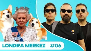 Kraliçe Vefat, İngiltere Şok, Veda Helvası, Corgi Dosyası ve TARKAN | Londra Merkez #06