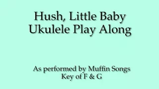 Hush, Little Baby Ukulele Play Along