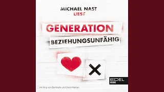 Generation Beziehungsunfähig - Teil 1