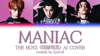 THE BOYZ (더보이즈) - Maniac (AI COVER)