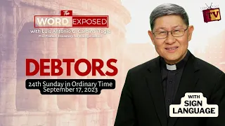 DEBTORS| The Word Exposed with Cardinal Tagle (September 17, 2023)