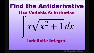 Find Antiderivative of integral x sqrt(x^2 +1) dx using variable substitution