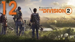 | Прохождение Tom Clancy's The Division 2 | ЧАСТЬ 12 (без комментариев)