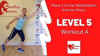 Exercises in the Level 5 - Workout A - Cardiac Rehab video