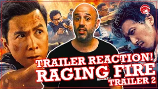 RAGING FIRE - Trailer 2 + Reaction and Discussion