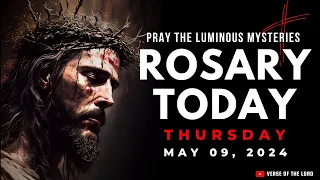HOLY ROSARY THURSDAY ❤️ Rosary Today - May 09 ❤️ Luminous Mysteries