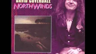 David Coverdale-Sweet Mistreater (Northwinds)