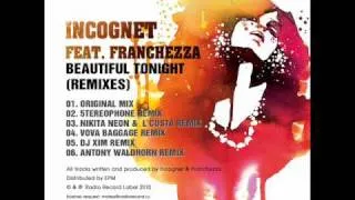 Incognet feat. Franchezza - Beautiful Tonight (DJ XIM Remix)