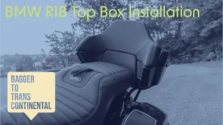 I converted my BMW R18 Bagger into a Transcontinental - Top Box installation