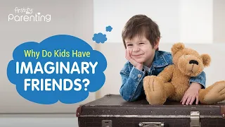 Why Do Children Have Imaginary Friends and How to Deal With It?