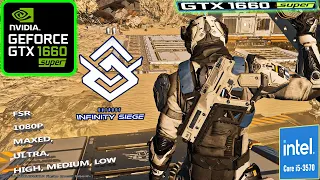 Outpost Infinity Siege | LOW END PC | Test GTX 1660 SUPER and i5 3570