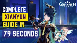 In 1 Minute Complete Xianyun Guide! Best Build - Artifacts, Weapons, Teams & Showcase Genshin Impact