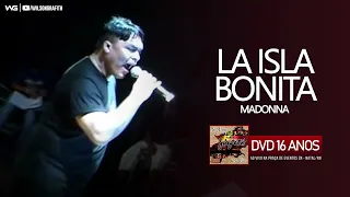 Banda Grafith - La Isla Bonita (Madonna) | DVD 16 Anos