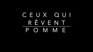 Ceux qui rêvent - Pomme (Karaoké version)