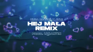 Kuba Dróżdź x Aymi - Hej Mała Remix (prod. LD_BARTEK)