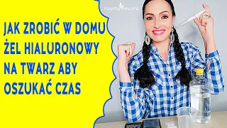 Stosuj KWAS HIALURONOWY NA TWARZ i zatrzymaj czas! Łap prosty przepis na domowy żel hialuronowy