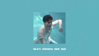 way down we go(sped up)