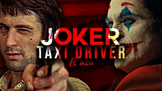 Joker & Taxi Driver [Ft. Asa]