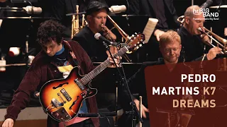 Pedro Martins: "K7 DREAMS" | Frankfurt Radio Big Band | Jim McNeely | Jazz | 4K