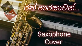 Ran tharakawan./Saxophone Cover/instrumental/srilankan's song 2021