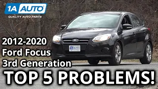 Top 5 Problems Ford Focus Hatchback 2012-2020 3rd Generation