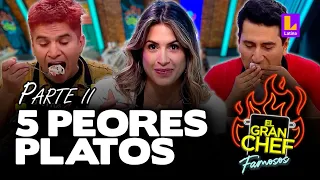 Los 5 peores platos de todas las temporadas de El Gran Chef Famosos | PARTE 2