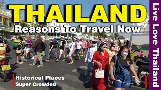 10 Reasons To Travel To THAILAND Now | No More Entry Rules #livelovethailand