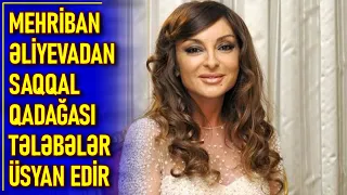 Mehriban Əliyevadan saqqal qadağası, tələbələr üsyana qalxdı. 1.5.24