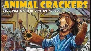 Animal Crackers Score Soundtrack Tracklist