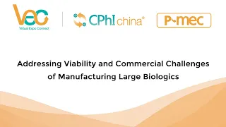 Webinar: Addressing Viability and Commercial Challenges of Manufacturing Large Biologics