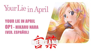 Your Lie in April -  "Hikaru Nara" OP 1 - ver. ESPAÑOL - Kotoband feat. The KotoSquad!