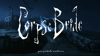 Corpse Bride [ASMR] Ambience | Dark Forest and Night Soundscape