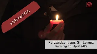 Karsamstag | Kurzandacht | 16. April 2022