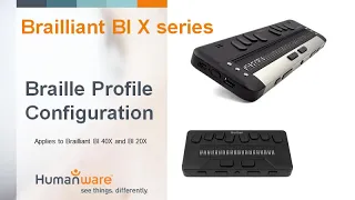 Brailliant BI X series - Braille Profile Configuration