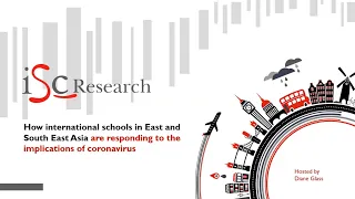 How international schools in East and South East Asia are responding to coronavirus