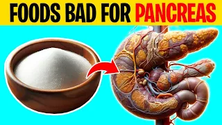 7 Daily Foods That DAMAGE Your Pancreas