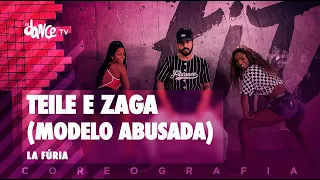 Teile e Zaga (Modelo Abusada)  - La Fúria | FitDance TV (Coreografia) Dance Video