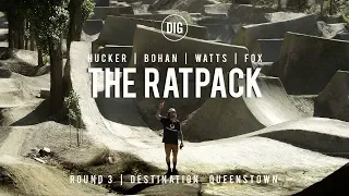 DIG BMX: The RatPack Round 3 - Destination Queenstown