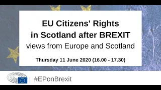 EU Citizens' Rights in Scotland after BREXIT: views from Europe and Scotland