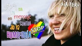 Mensaje importante por Sia en contra la Homofobía (LGBTQ+) | (Subtitulos Español)