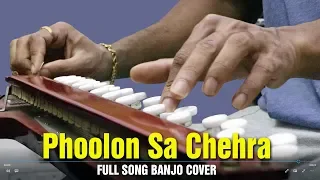 Phoolon Sa Chehra Tera Banjo Cover | Full Song | Bollywood Instrumental By Music Retouch
